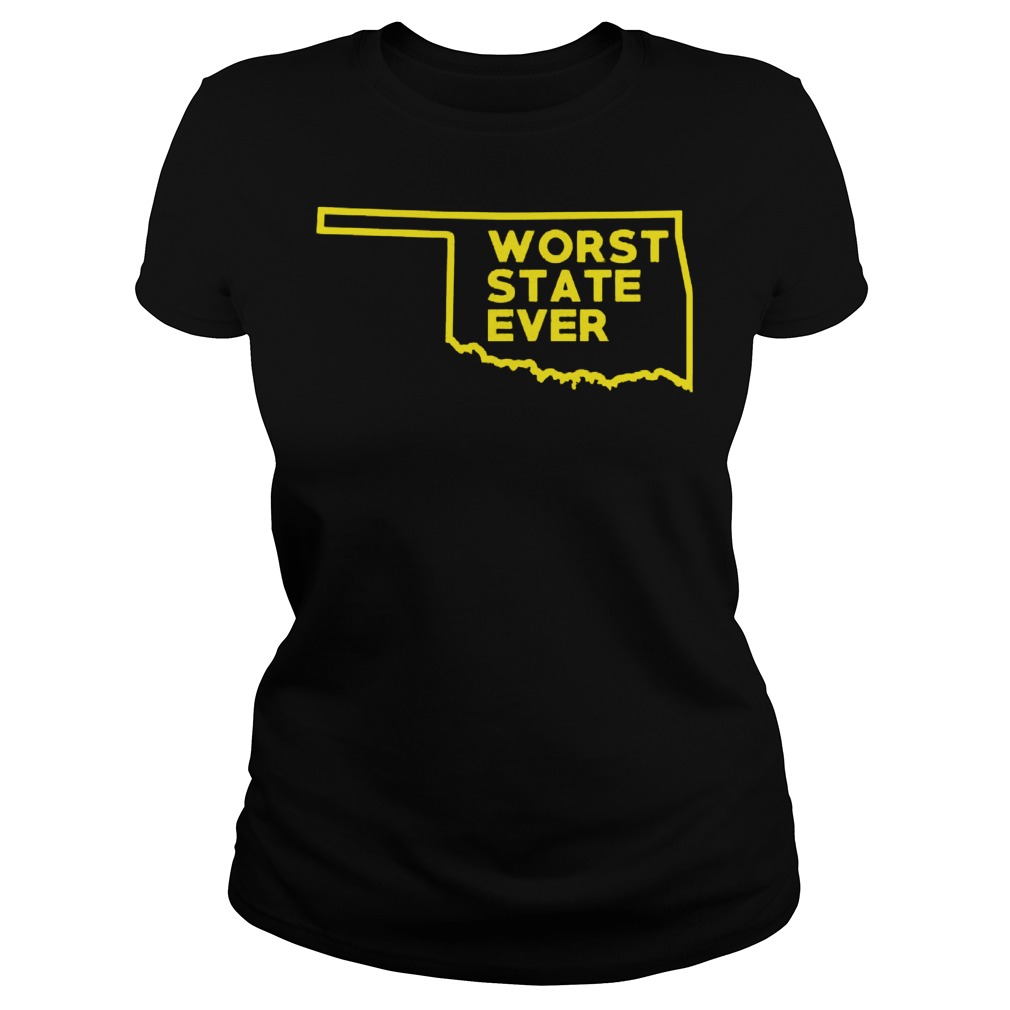 Oklahoma Worst State Ever Ladies