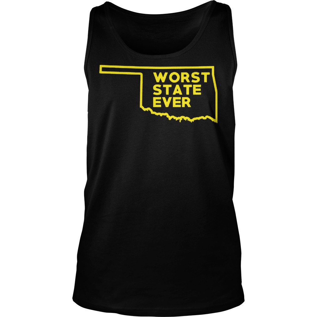 Oklahoma Worst State Ever Tanktop