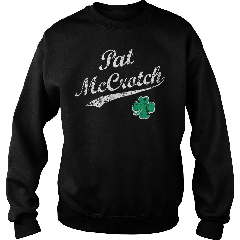 Pat Mccrotch St Patricks Day Sweater