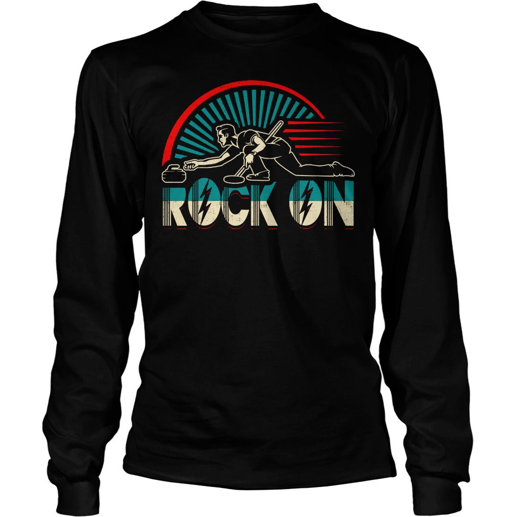 Rock On Curling Winter Sports Skip Bonspiel Longsleeve