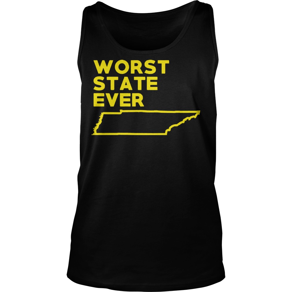 Tennessee Worst State Ever Tanktop