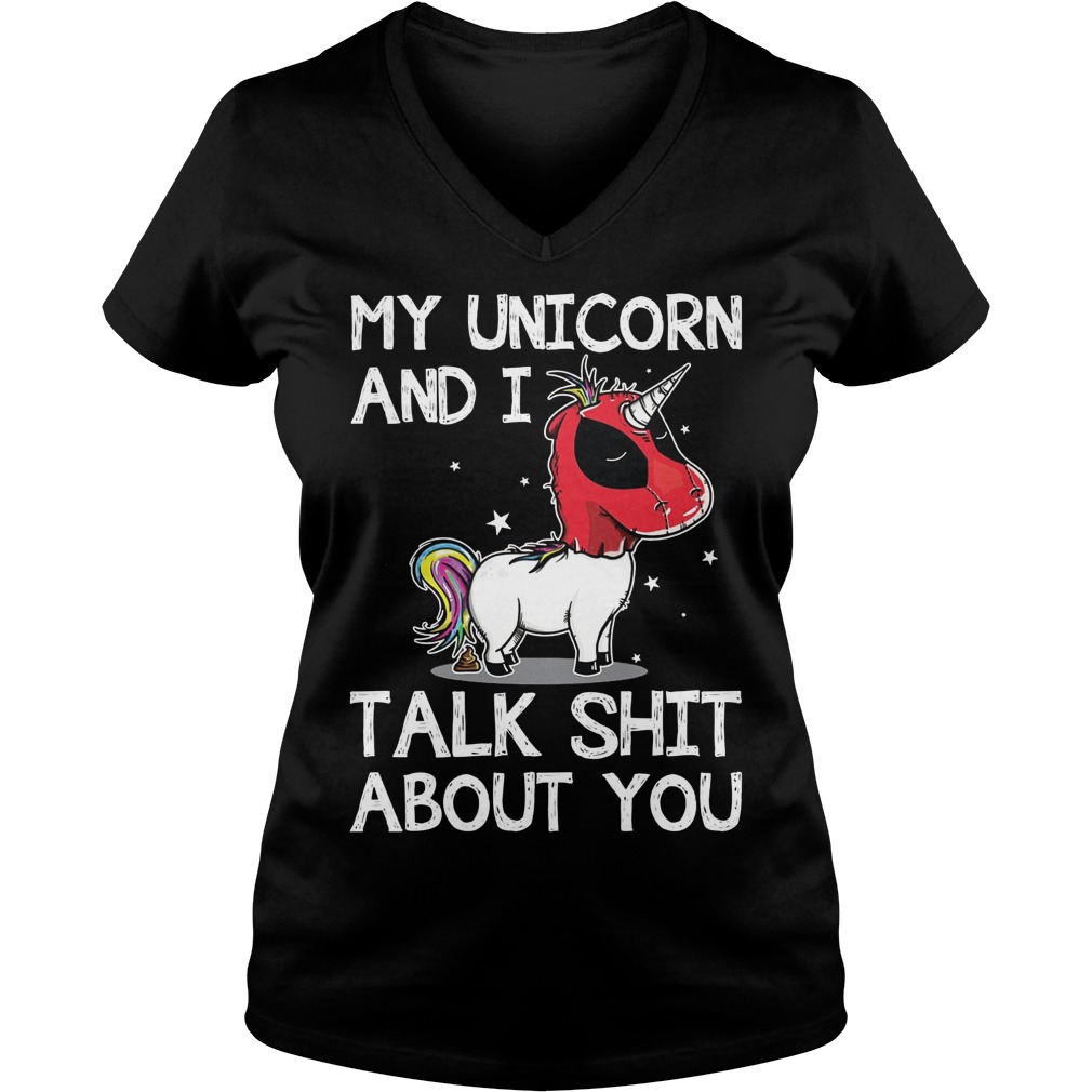 Deadpool My Unicorn And I Talk Shit About You V Neck