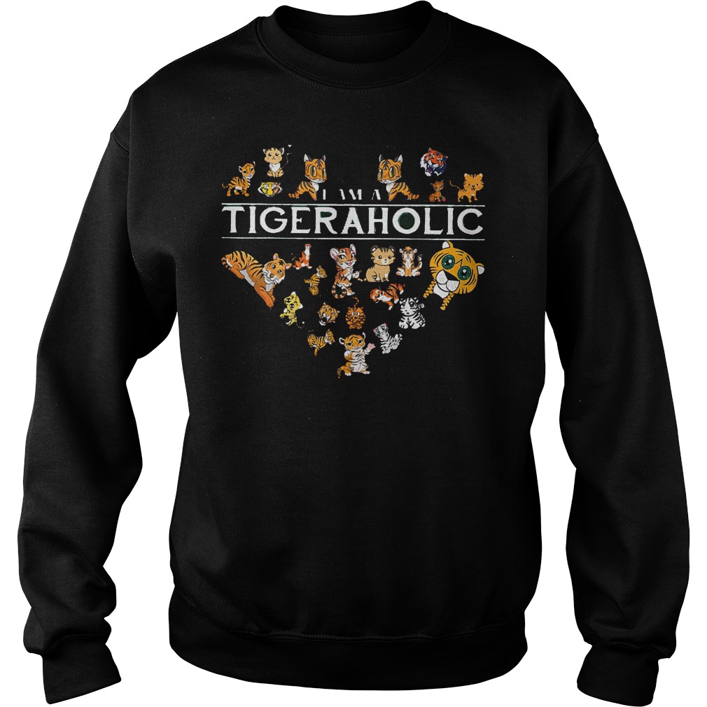 I Am A Tigeraholic Tiger Aholic Sweater