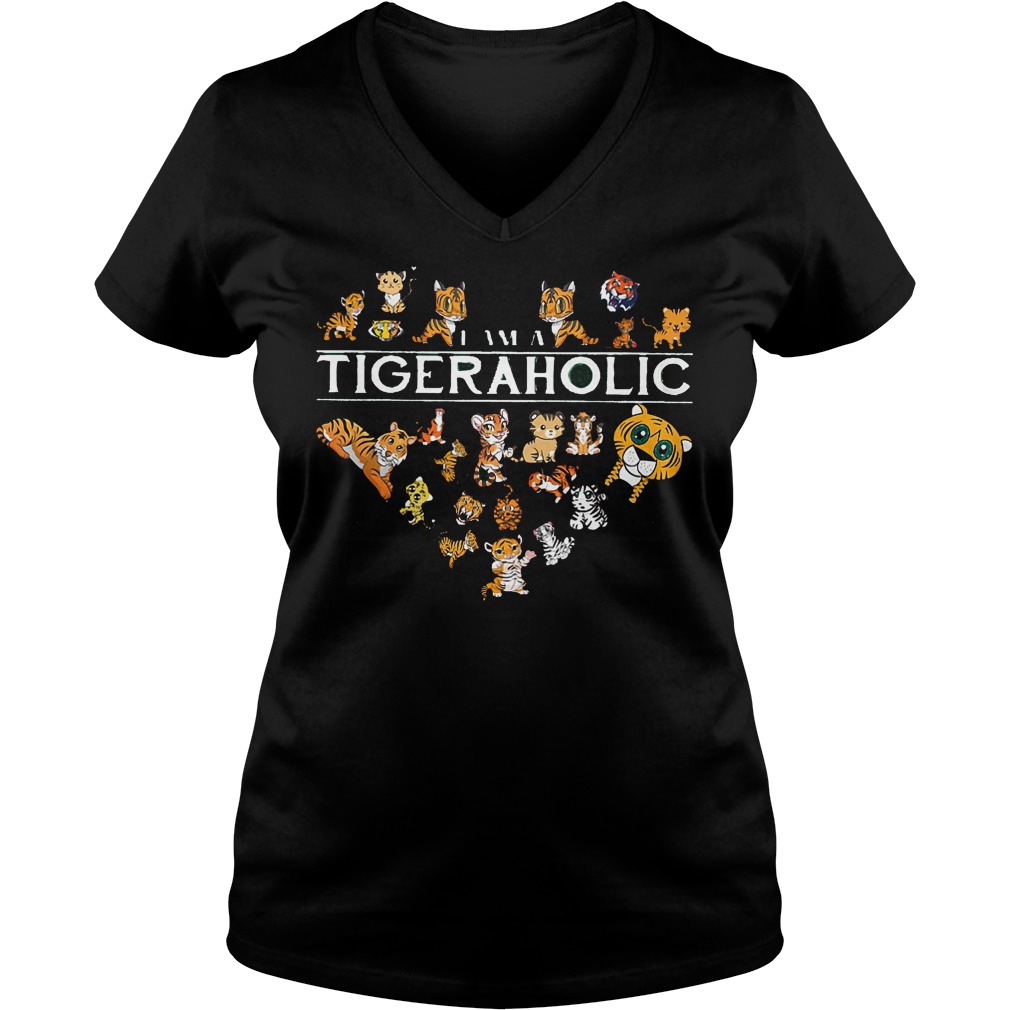 I Am A Tigeraholic Tiger Aholic V Neck