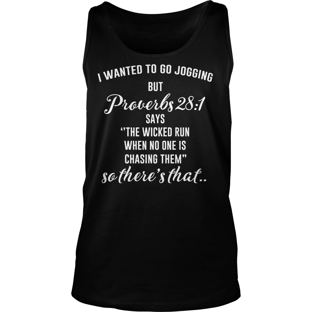 Jogging But Proverbs Wicked Run When No One Is Chasing Them Tanktop