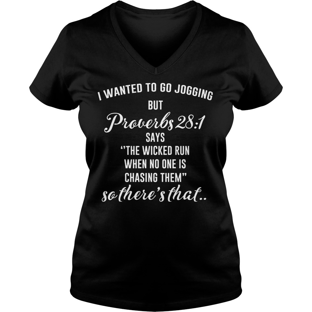 Jogging But Proverbs Wicked Run When No One Is Chasing Them V Neck