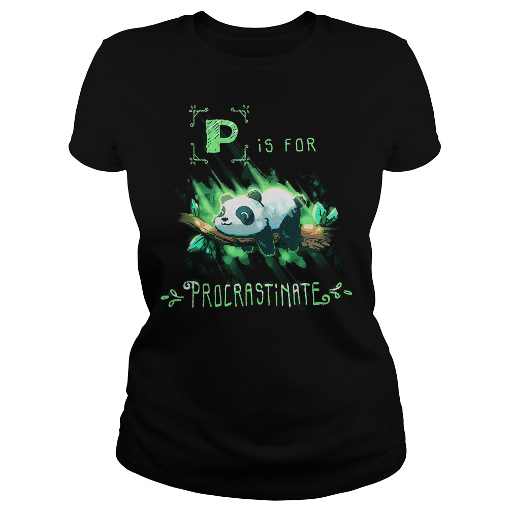 Panda P Is For Procrastinate Ladie