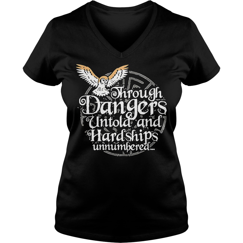 Through Danger Untol And Hardships Unnumbered V Neck
