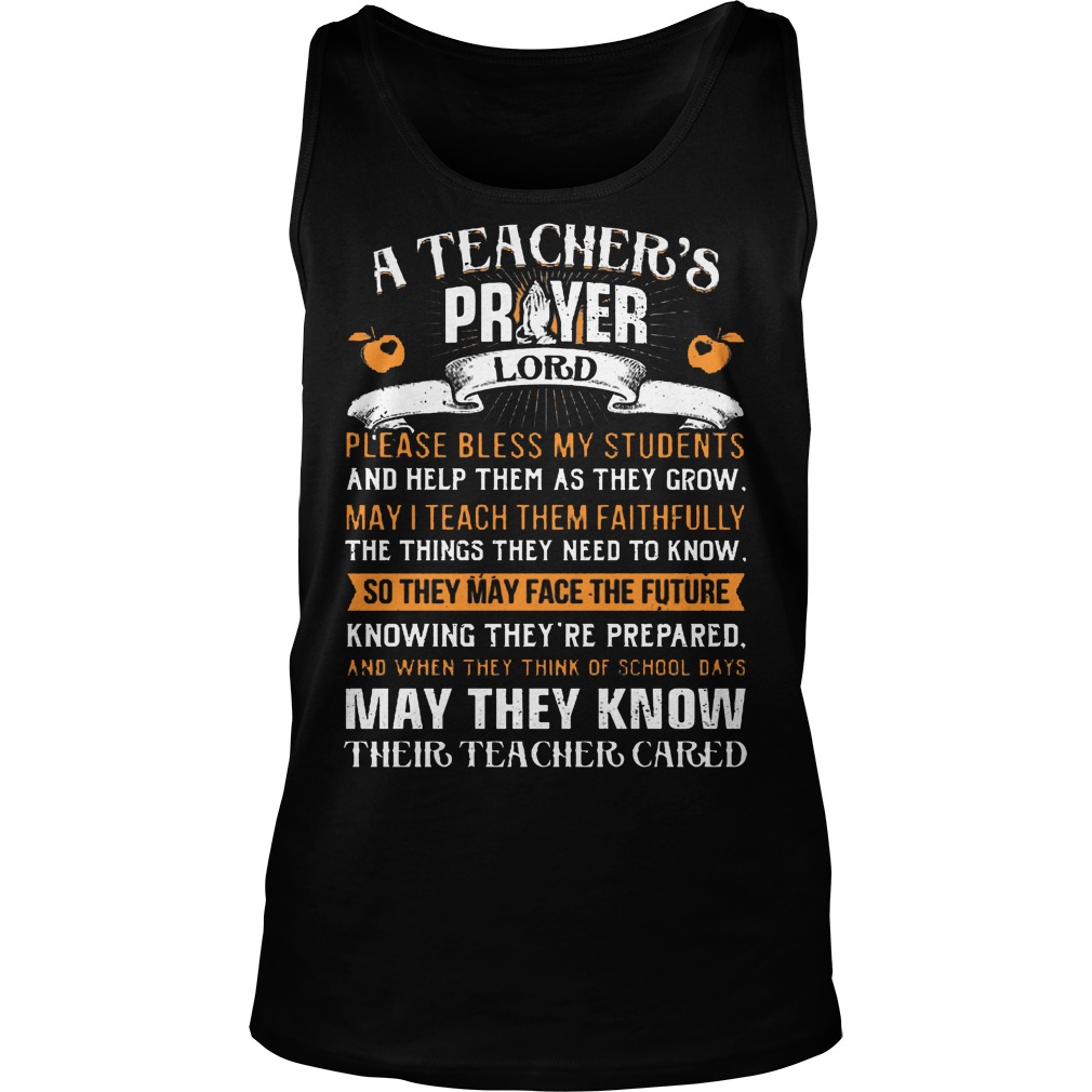 A Teacher Prayer Lord Please Bless My Students Tanktop