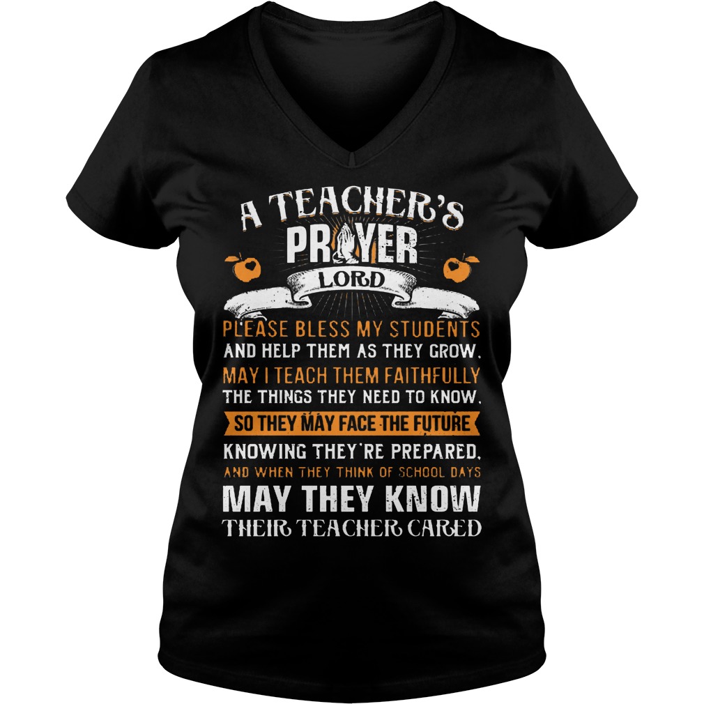 A Teacher Prayer Lord Please Bless My Students V Neck