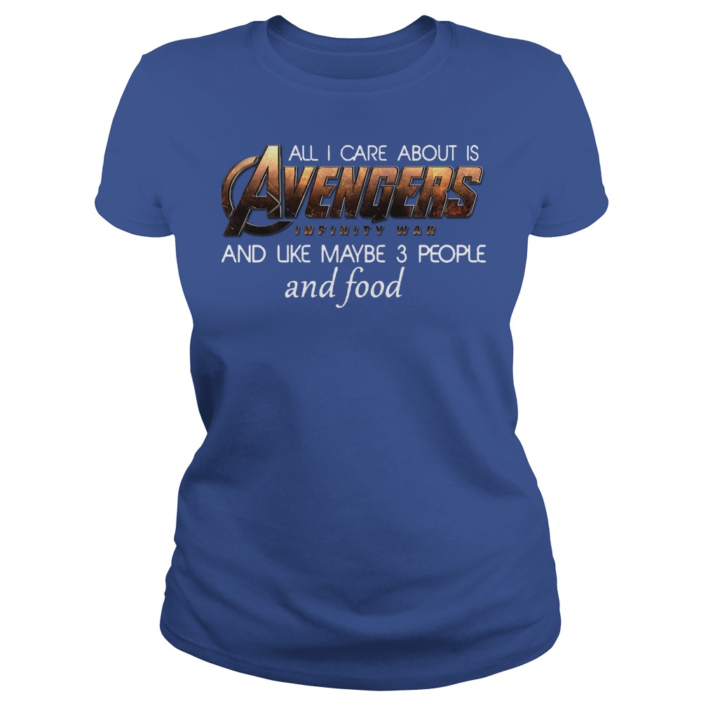 All I Care About Is Avengers Infinity War Ladies