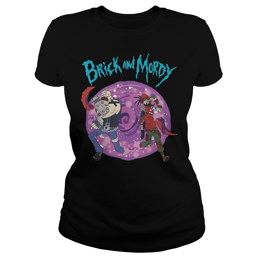 Brick And Mordy Ladies