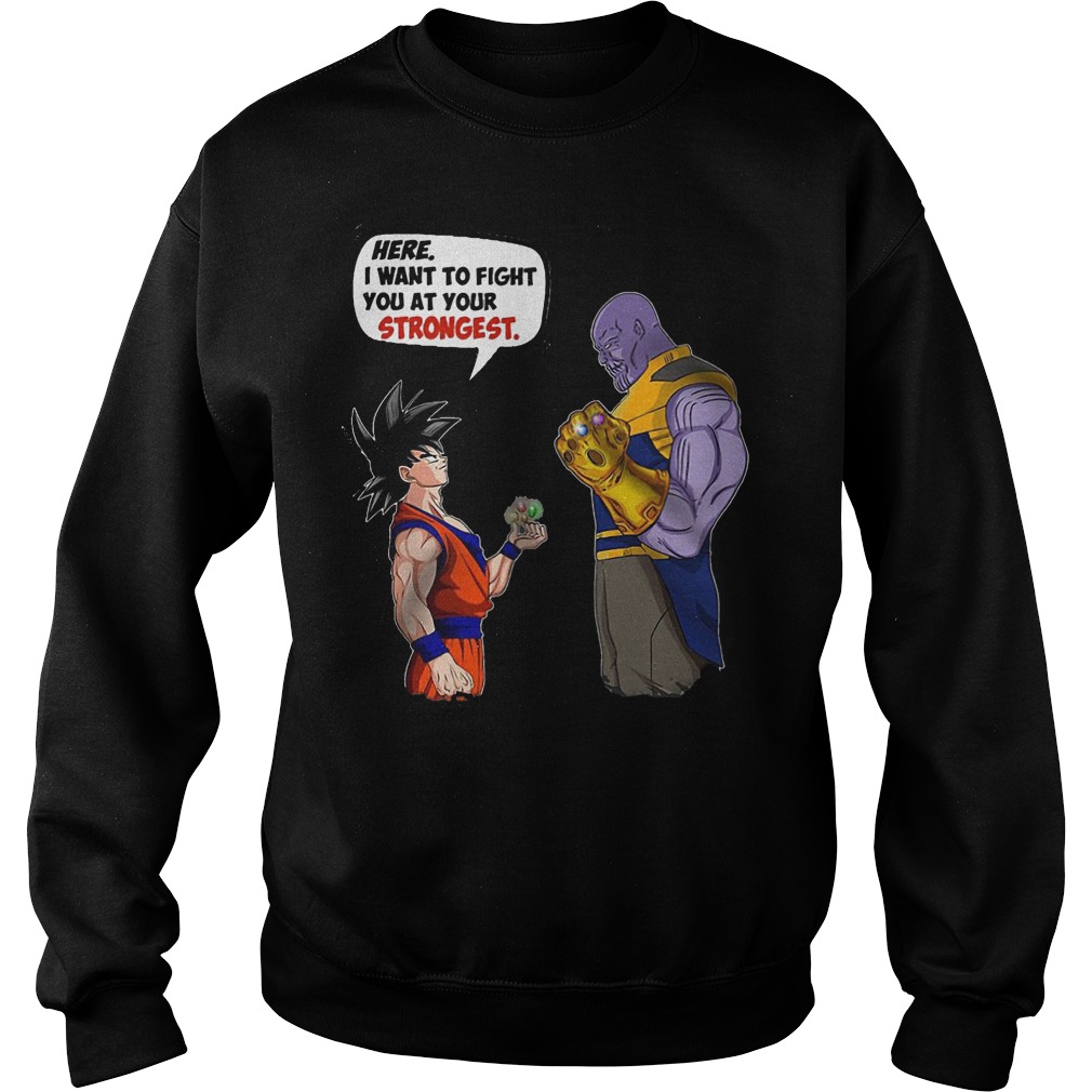 Goku And Thanos Here I Want To Fight Your Strongest Sweater