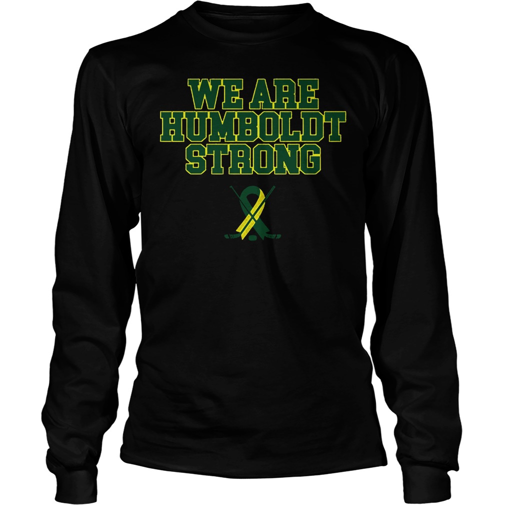 Humboldt Broncos We Are Humboldt Strong Longsleeve