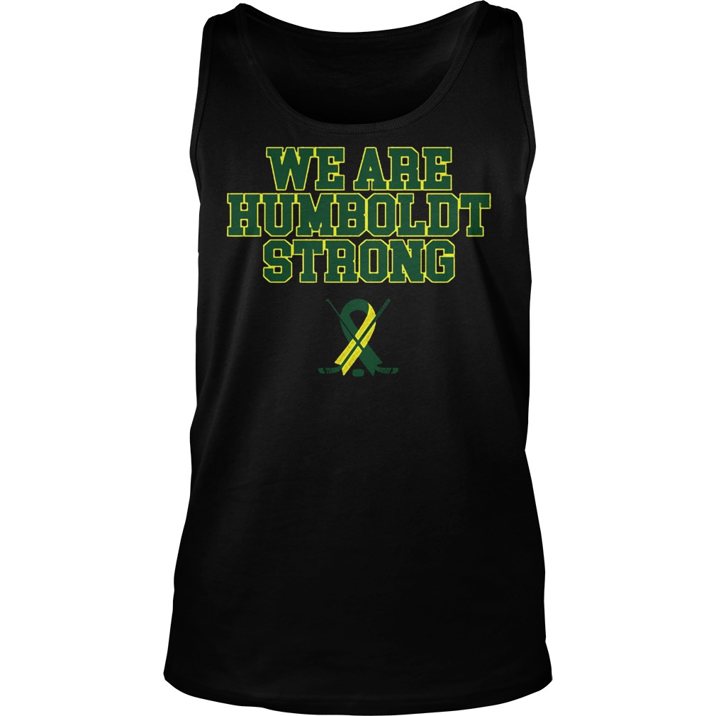 Humboldt Broncos We Are Humboldt Strong Tanktop