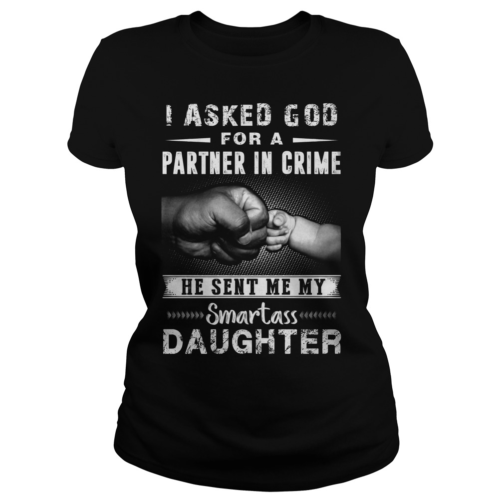 I Ask God For A Partner In Crime He Sent Me My Smartass Daughter Ladies