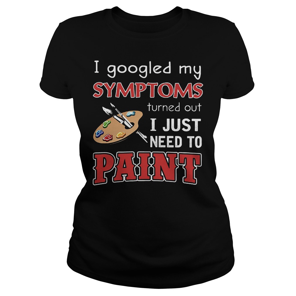 I Google My Symptoms Turned Out I Just Need To Paint Ladies