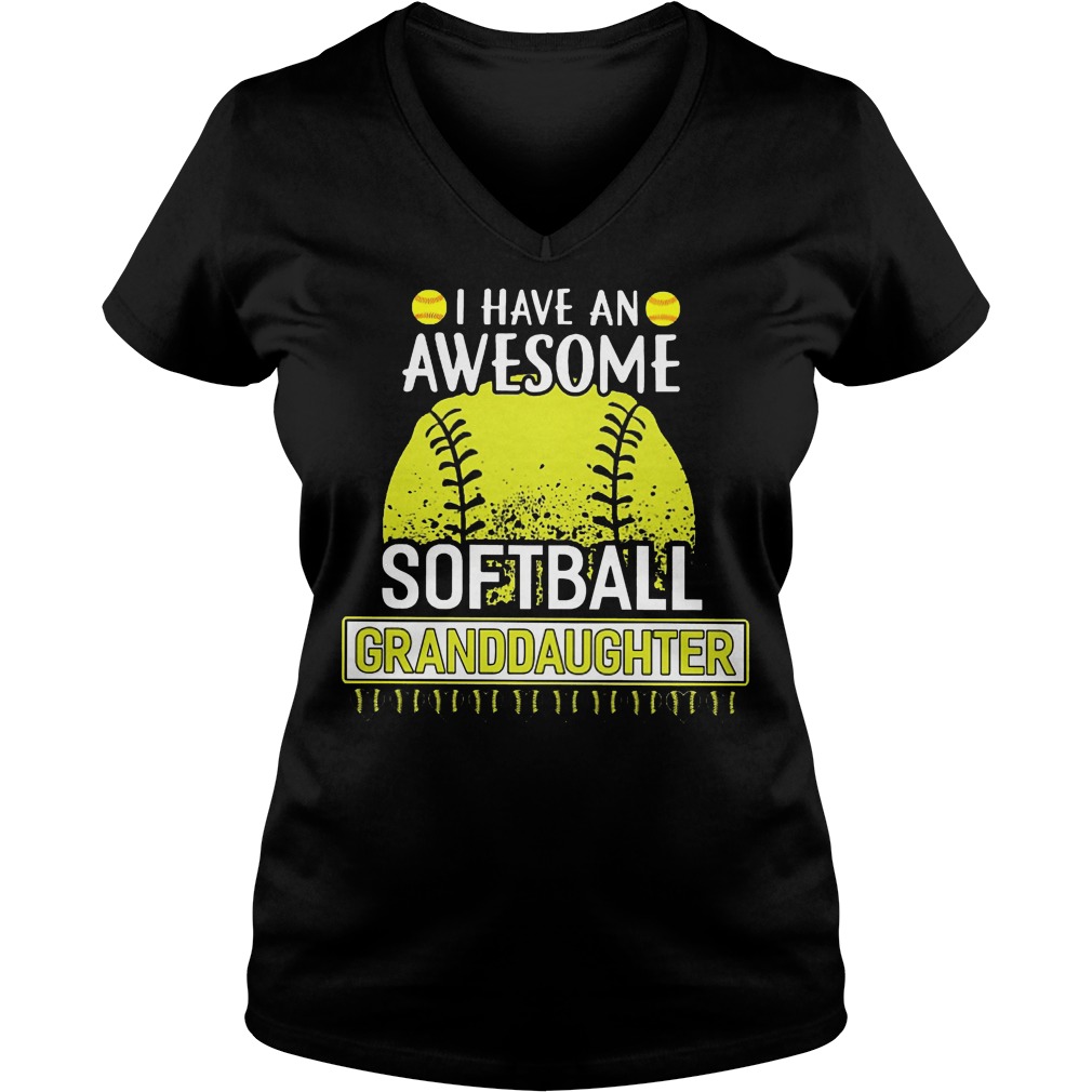 I Have An Awesome Softball Granddaughter V Neck