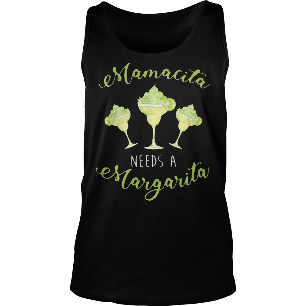 Mamacita Needs A Margarita Tanktop