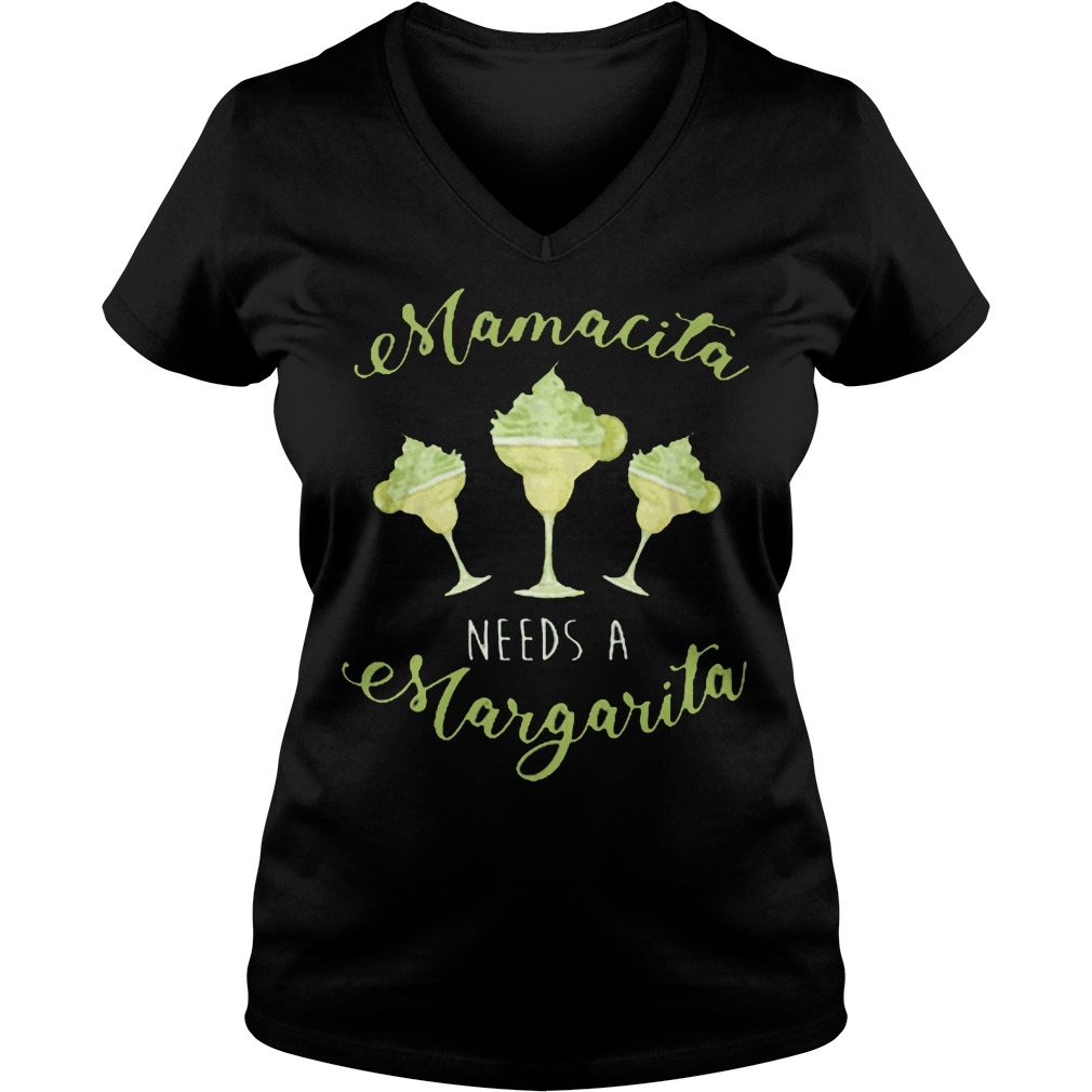 Mamacita Needs A Margarita V Neck