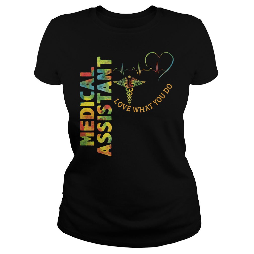 Medical Assistant Love What You Do Cna Week Ladies