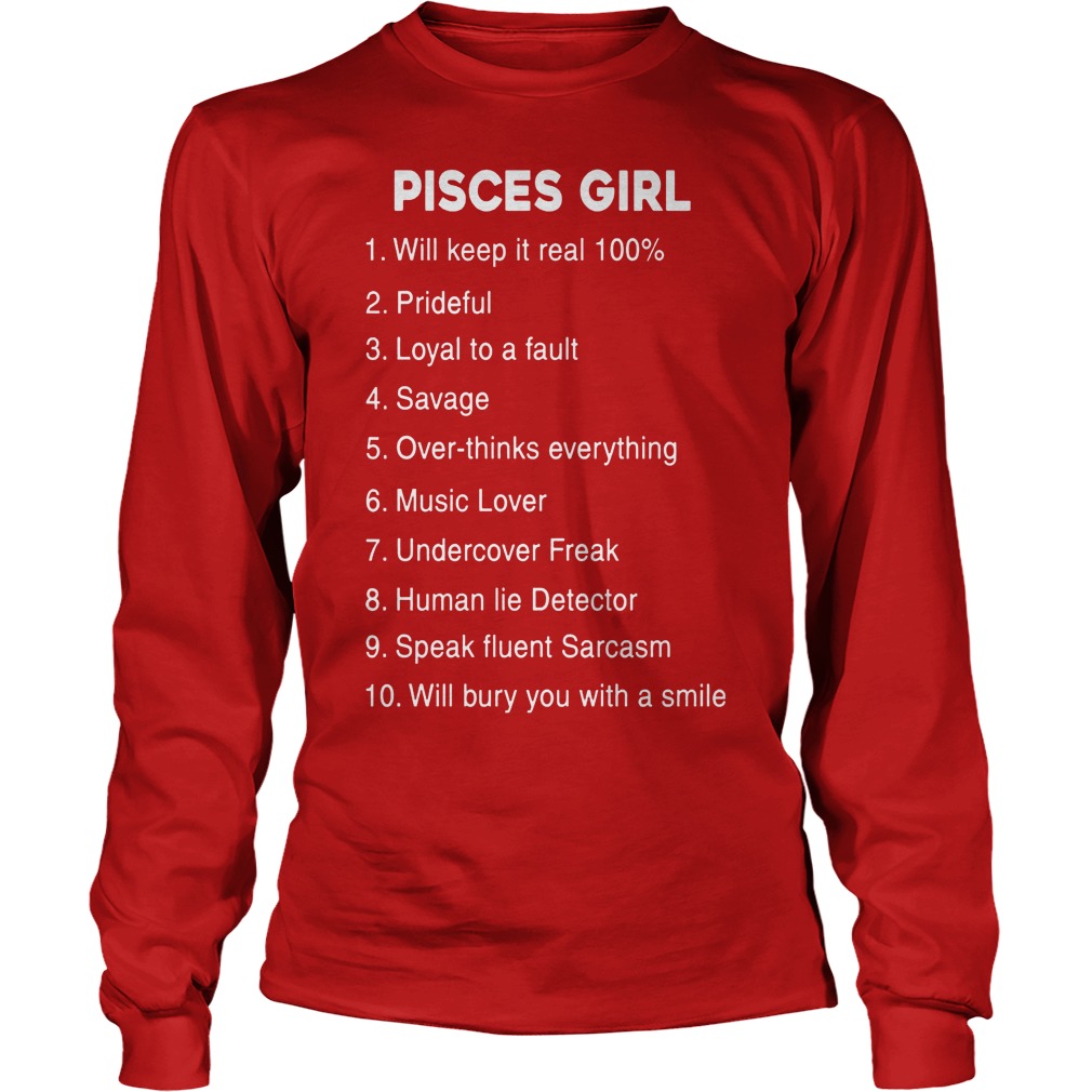 Pisces Girl Will Keep It Real 100% Longsleeve