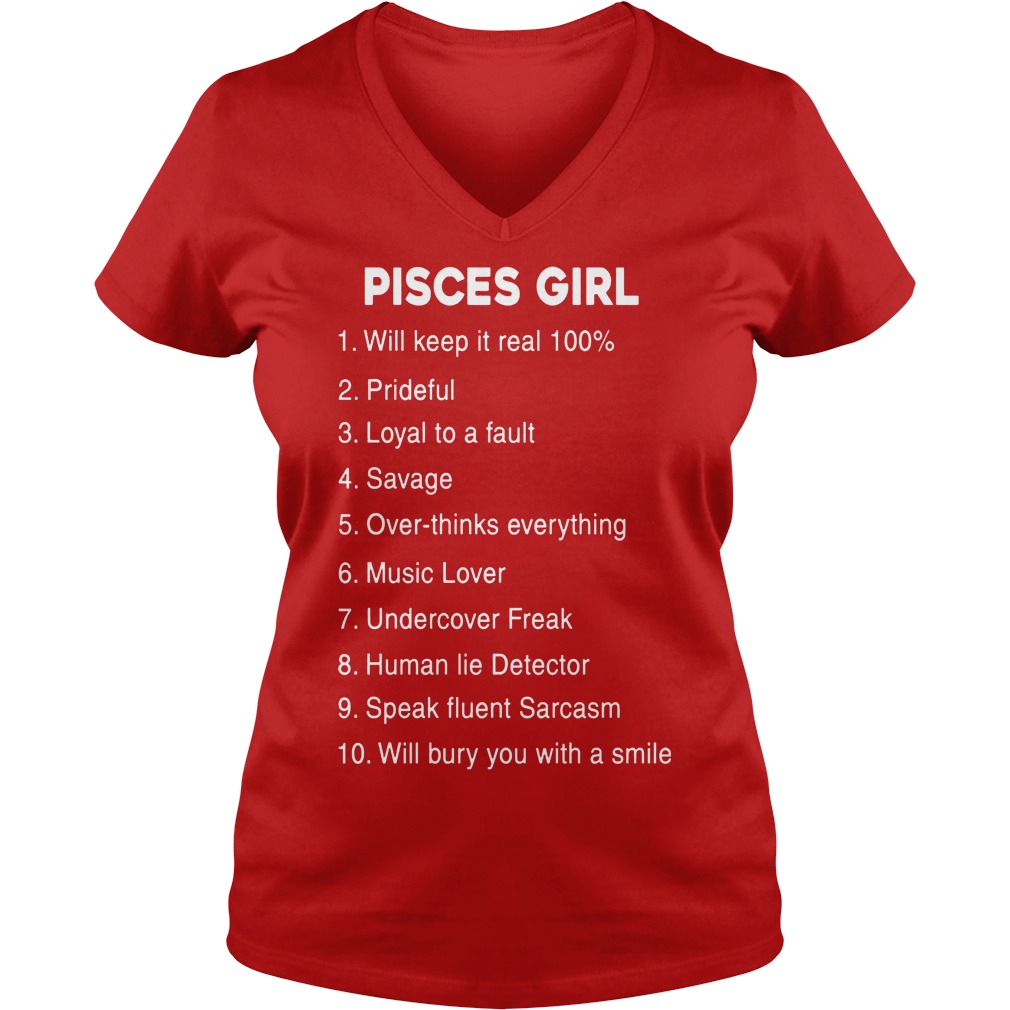 Pisces Girl Will Keep It Real 100% V Neck