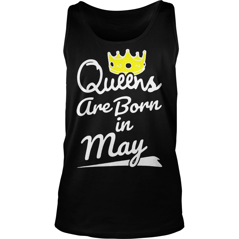 Queen Are Born In May Tanktop
