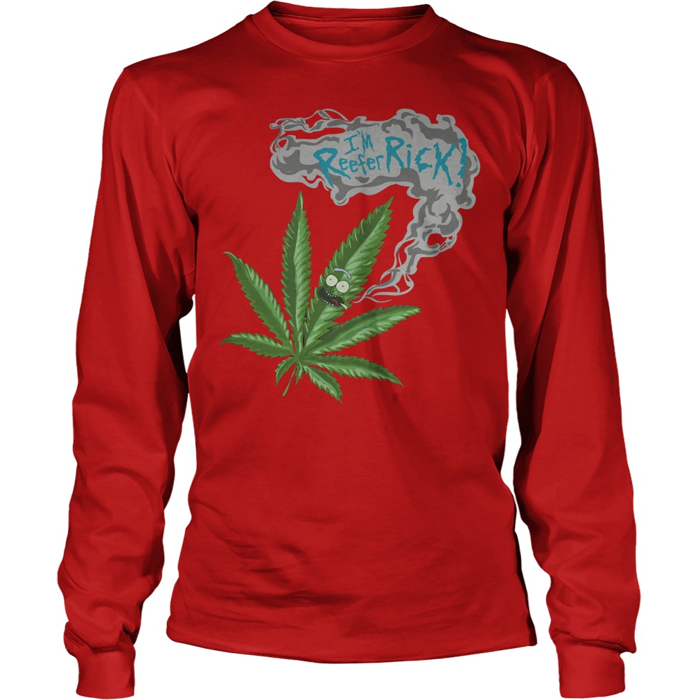 Rick And Morty I'm Reefer Rick Longsleeve