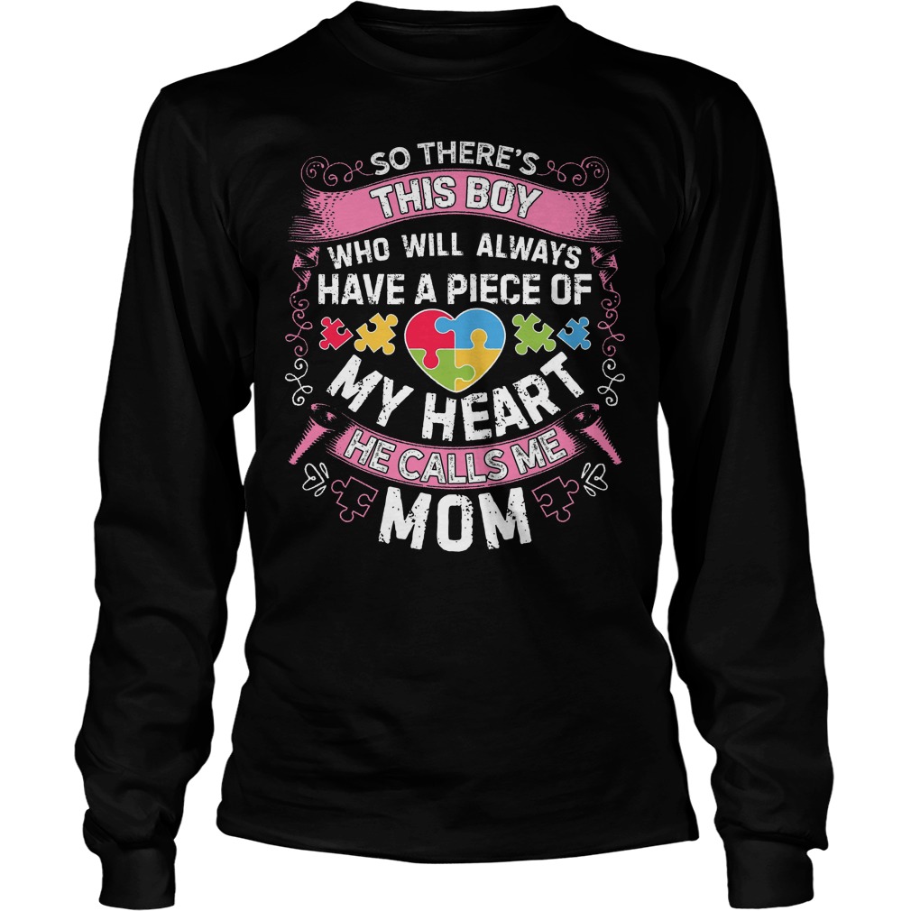 This Boy He Call Me Mom Autism Awareness Longsleeve
