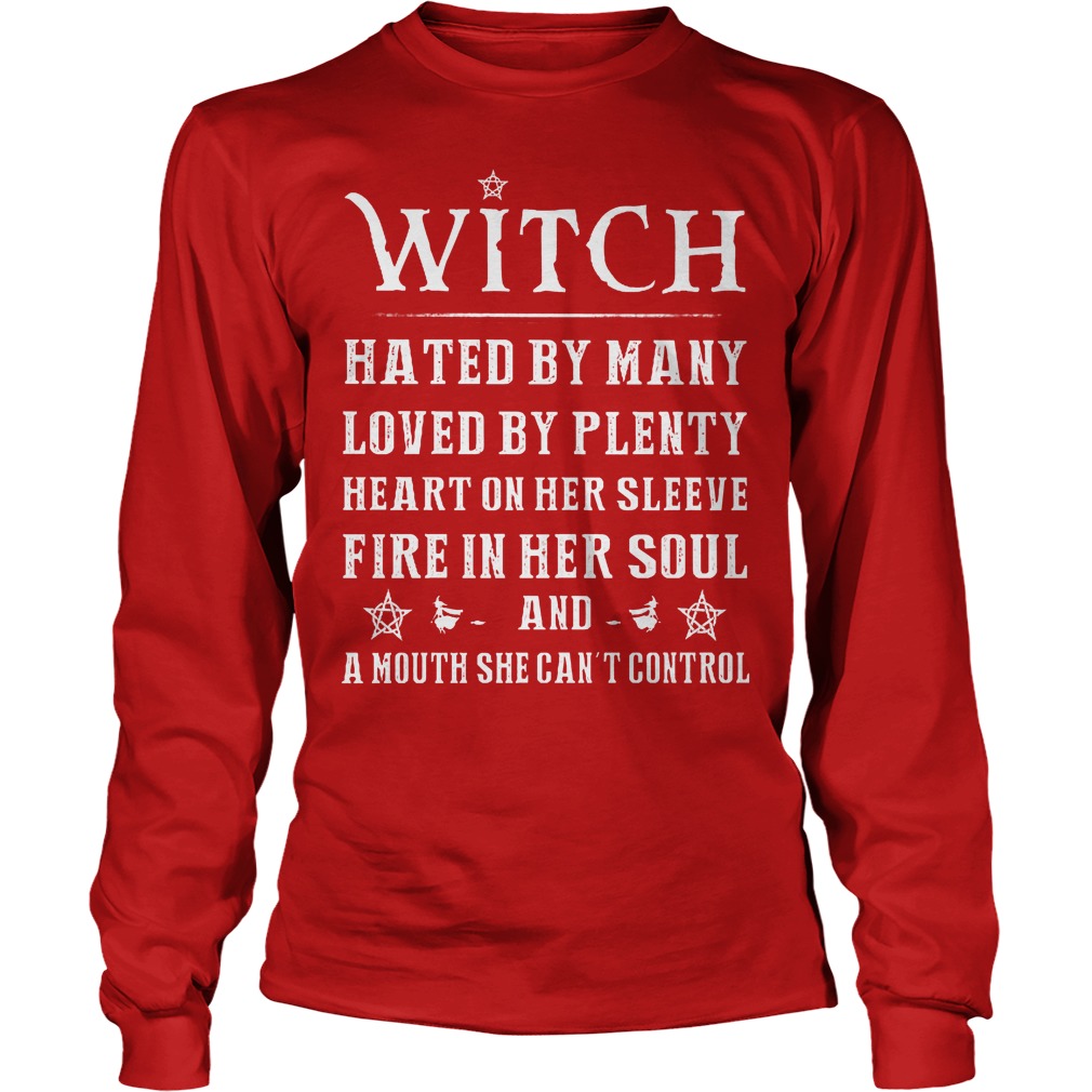 Witch Hated By Many Loved By Plenty Heart On Her Sleeve Longsleeve