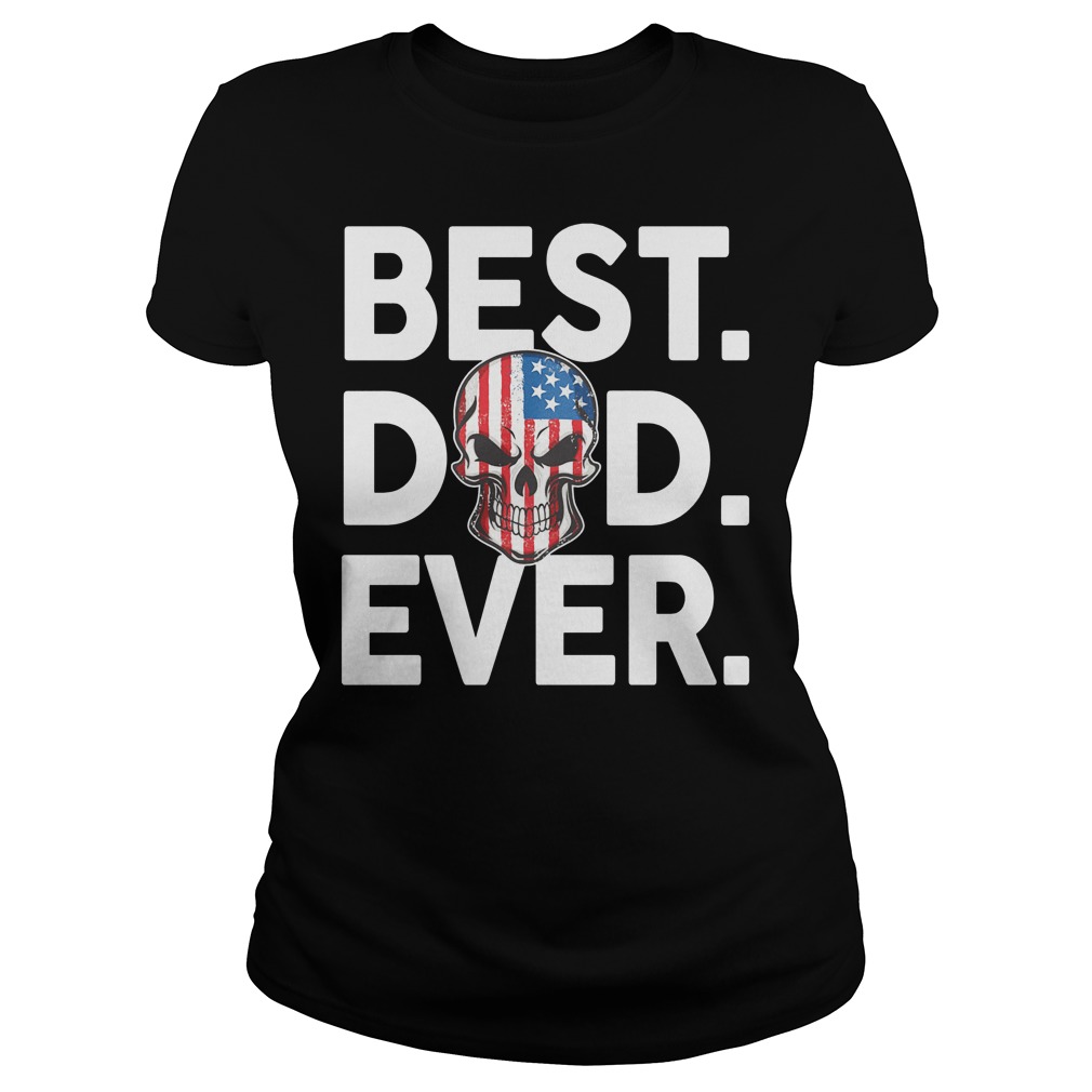 American Skull Best Dad Ever Ladies