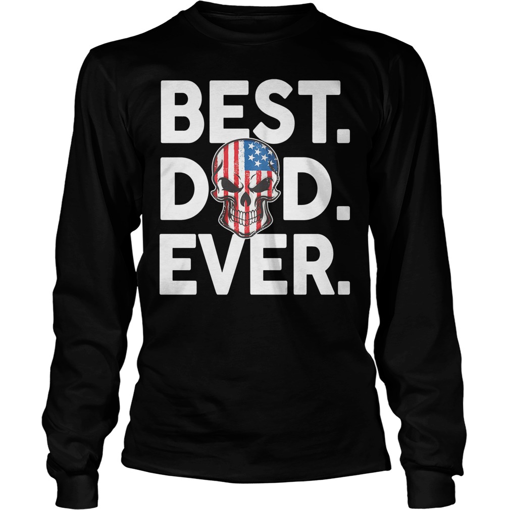 American Skull Best Dad Ever Longsleeve
