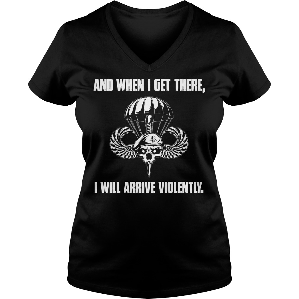 And When I Get There, I Will Arrive Violently V Neck