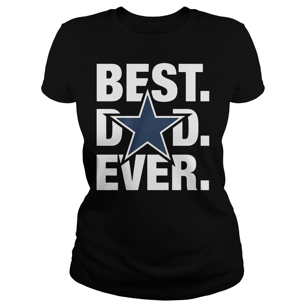 Best Dad Ever Dallas Cowboys Ladies