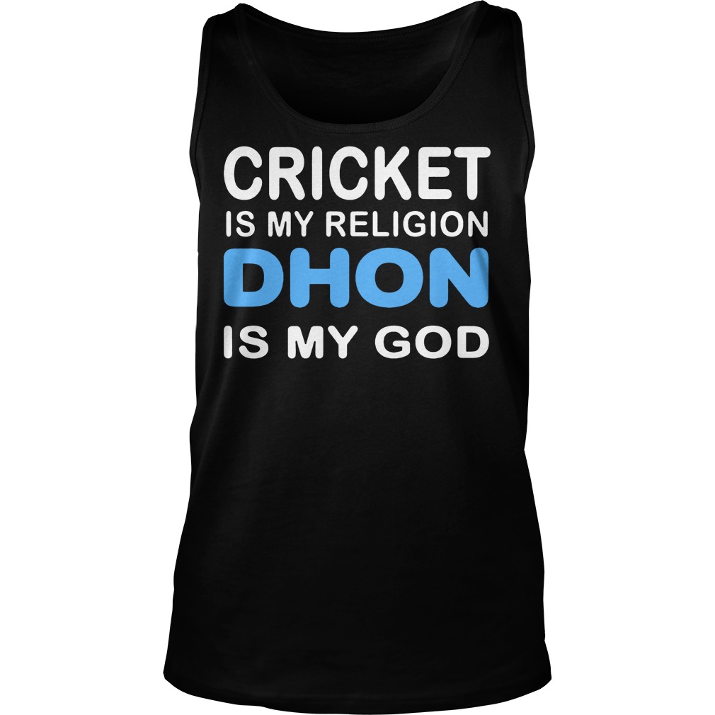 Cricket Is My Religion Dhon Is My God Tanktop