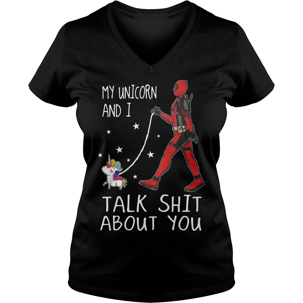 Deadpool My Unicorn And I Talk Shit About You V Neck