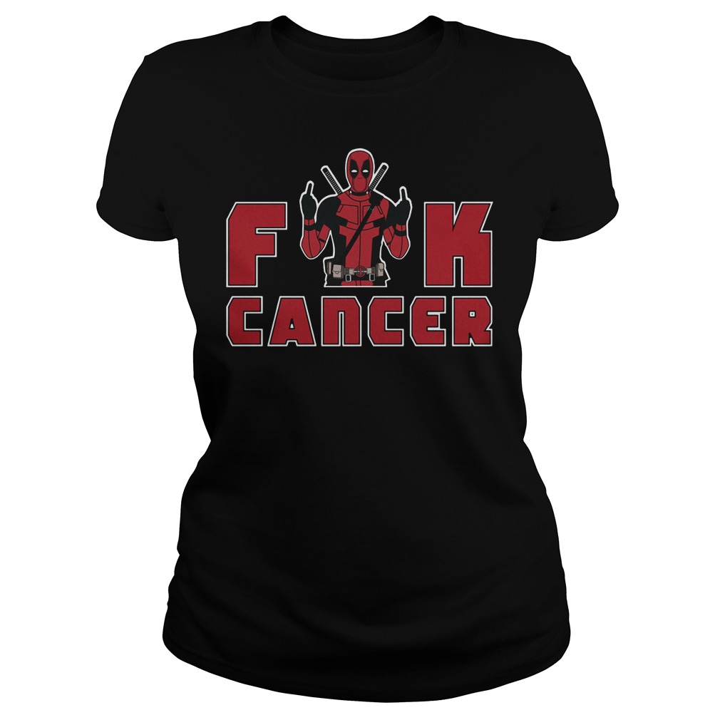 Deadpoool Fuck Cancer Ladies