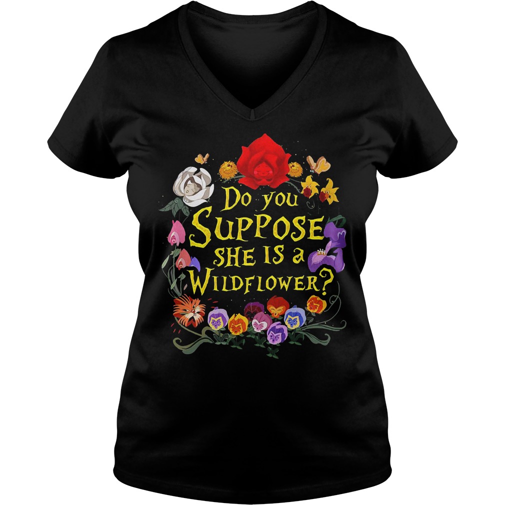 Do You Suppose She Is A Wildflower V Neck