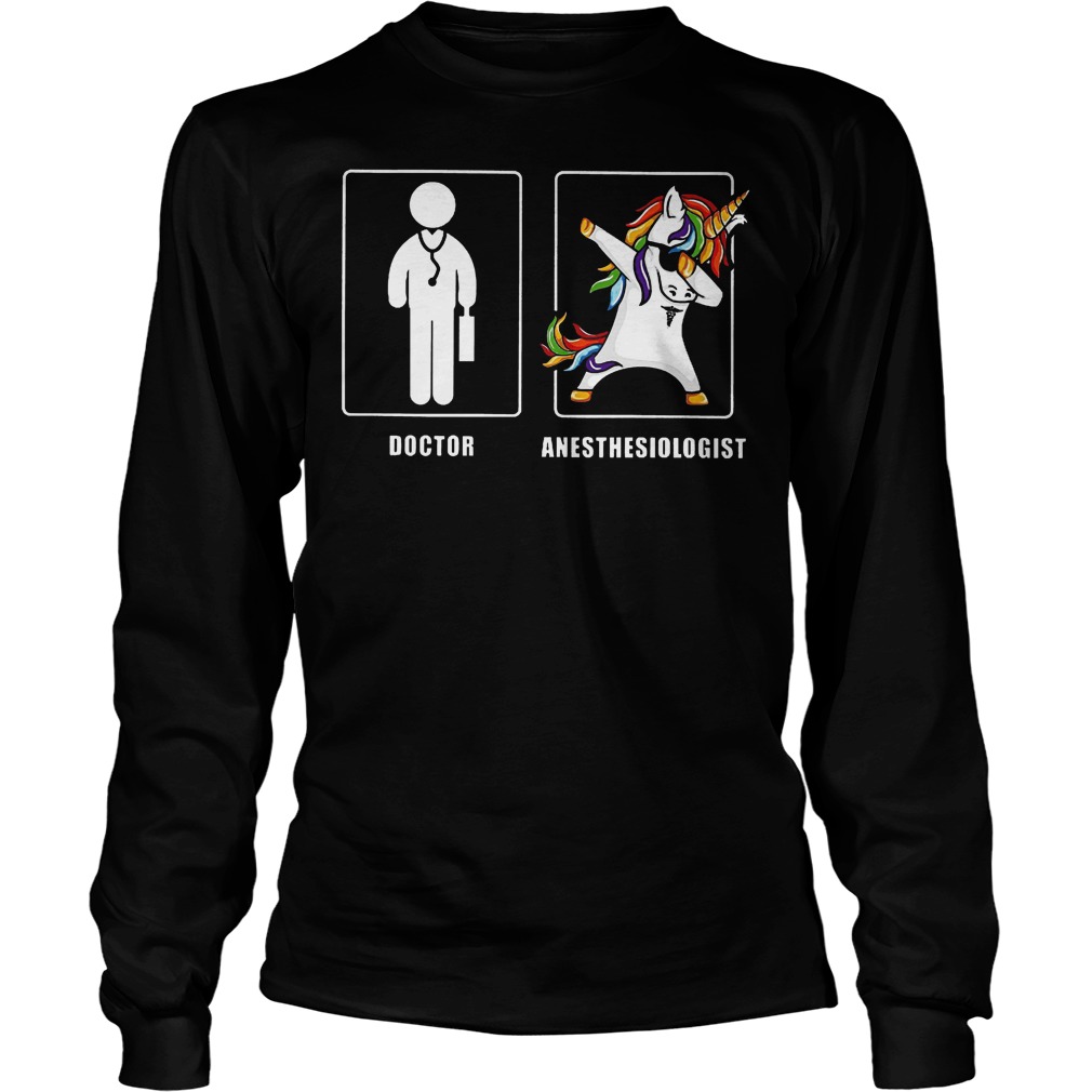 Doctor Unicorn Anesthesiologist Longsleeve