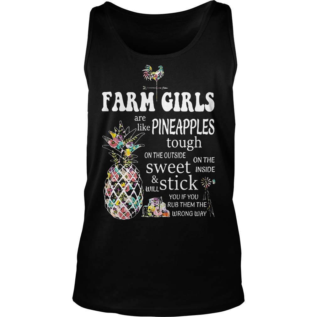 Farm Girls Are Like Pineapples Tanktop