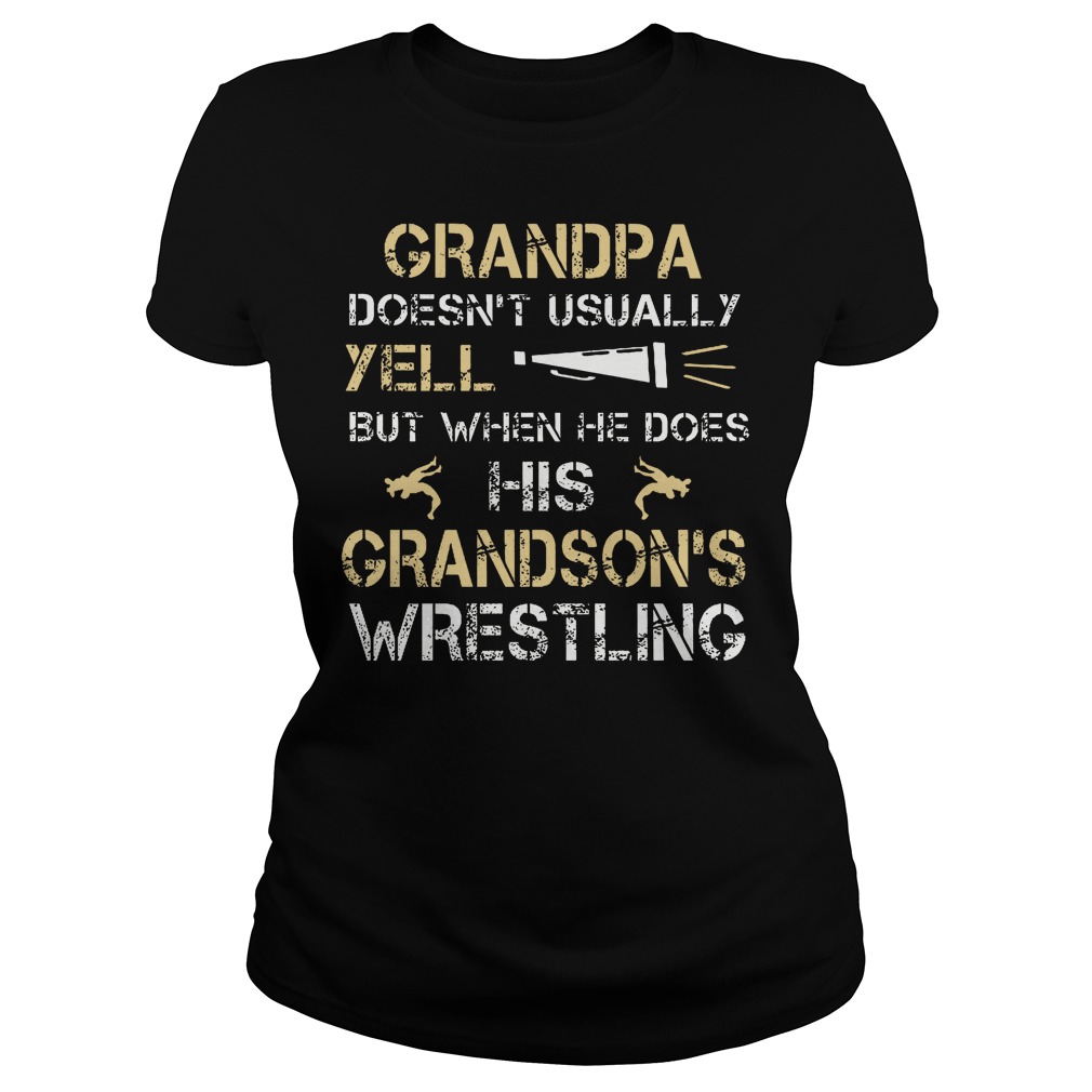 Grandpa Doesn't Usually Yell His Grandsons Wrestling Ladies