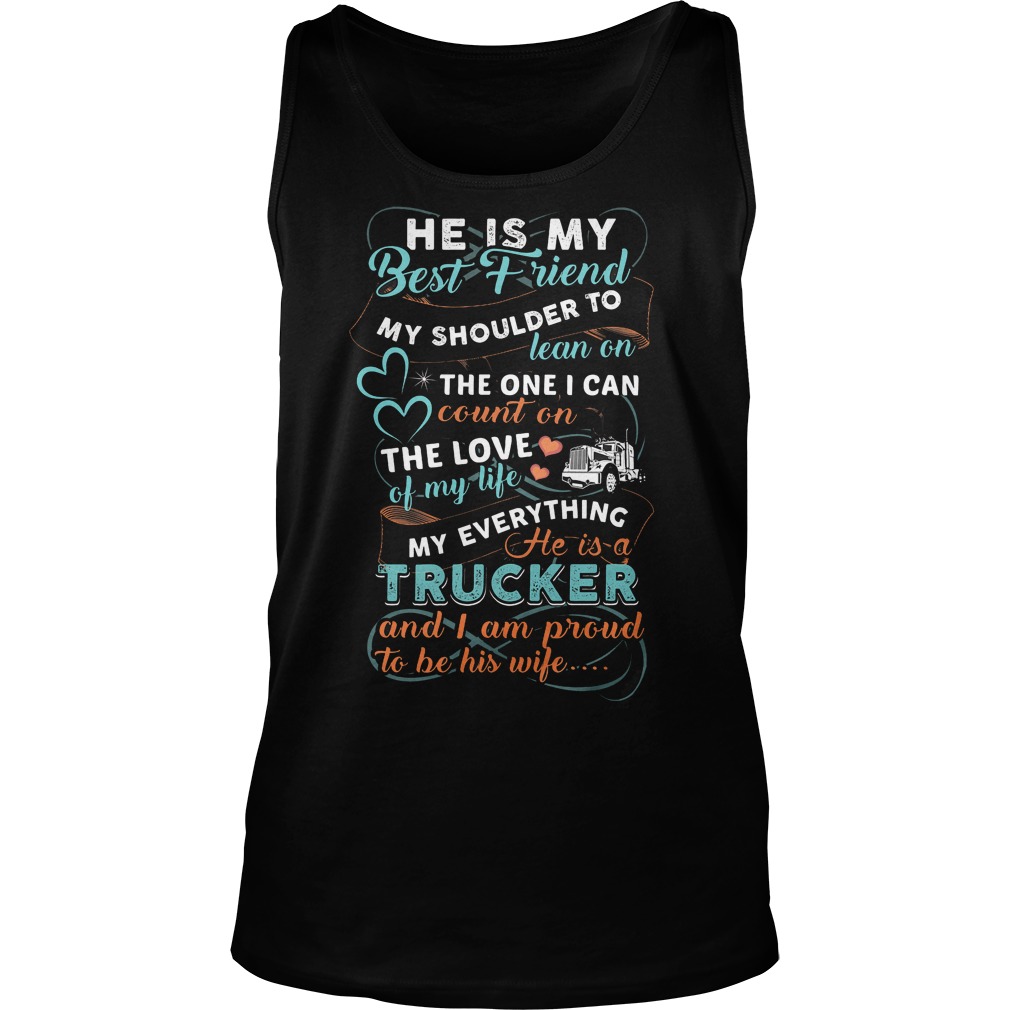 He Is My Best Friend My Shoulder To Lean On Tanktop