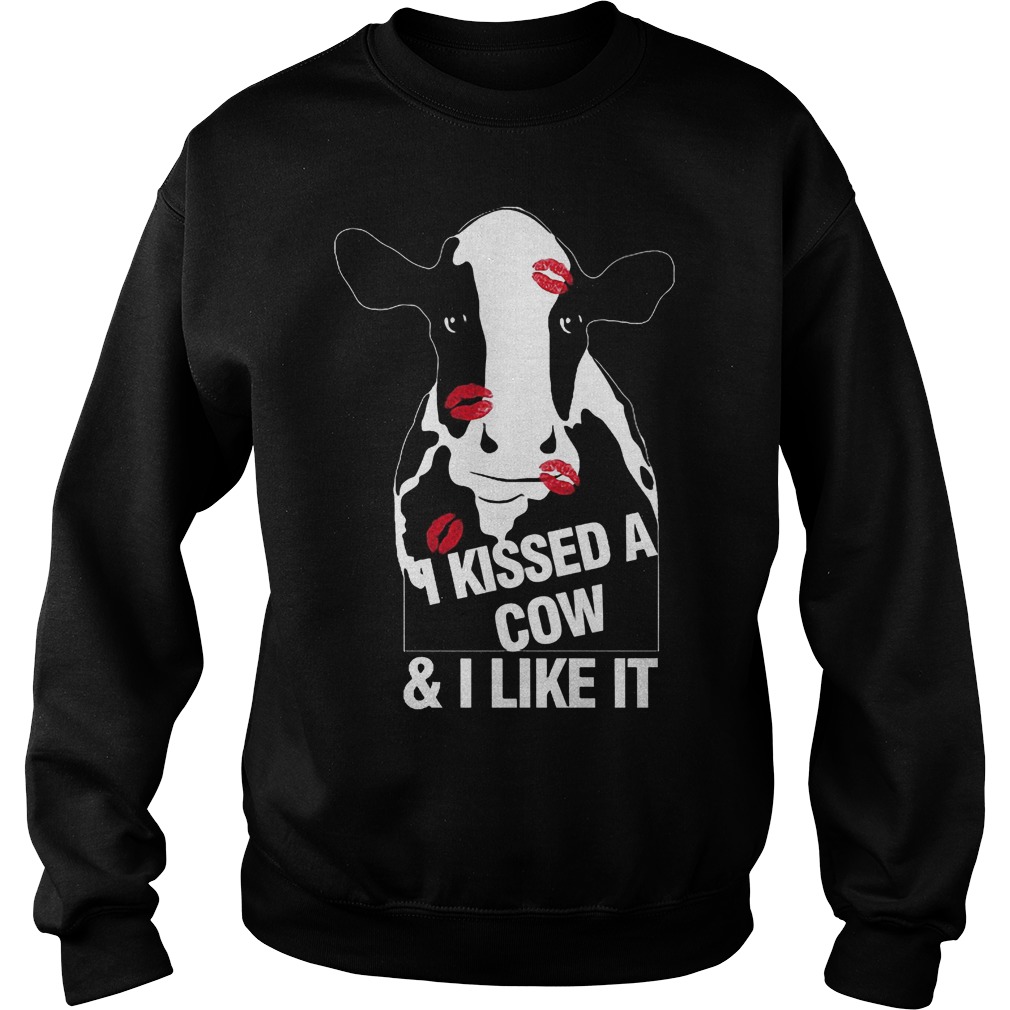 I Kissed A Cow And I Like It Sweater