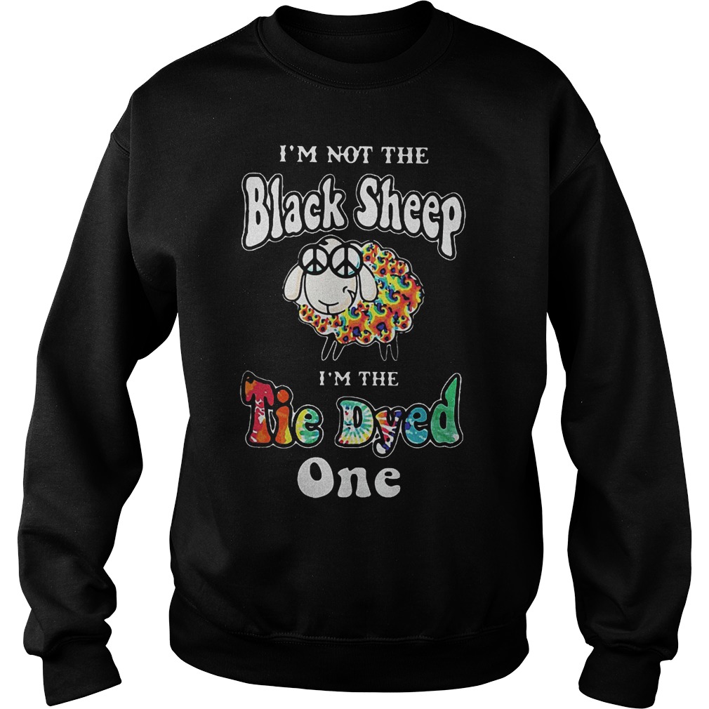 I'm Not The Black Sheep I'm The Tie Dyed One Sweater