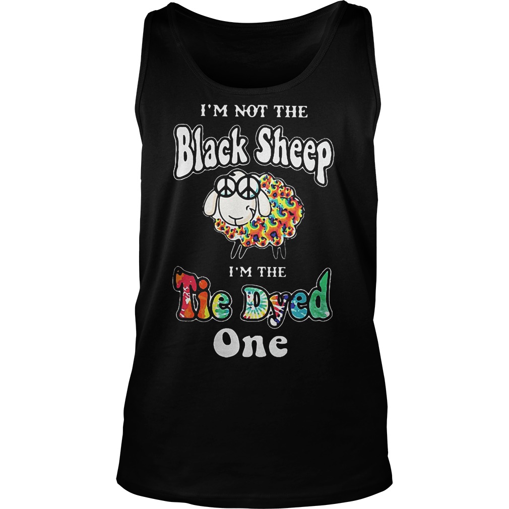 I'm Not The Black Sheep I'm The Tie Dyed One Tanktop