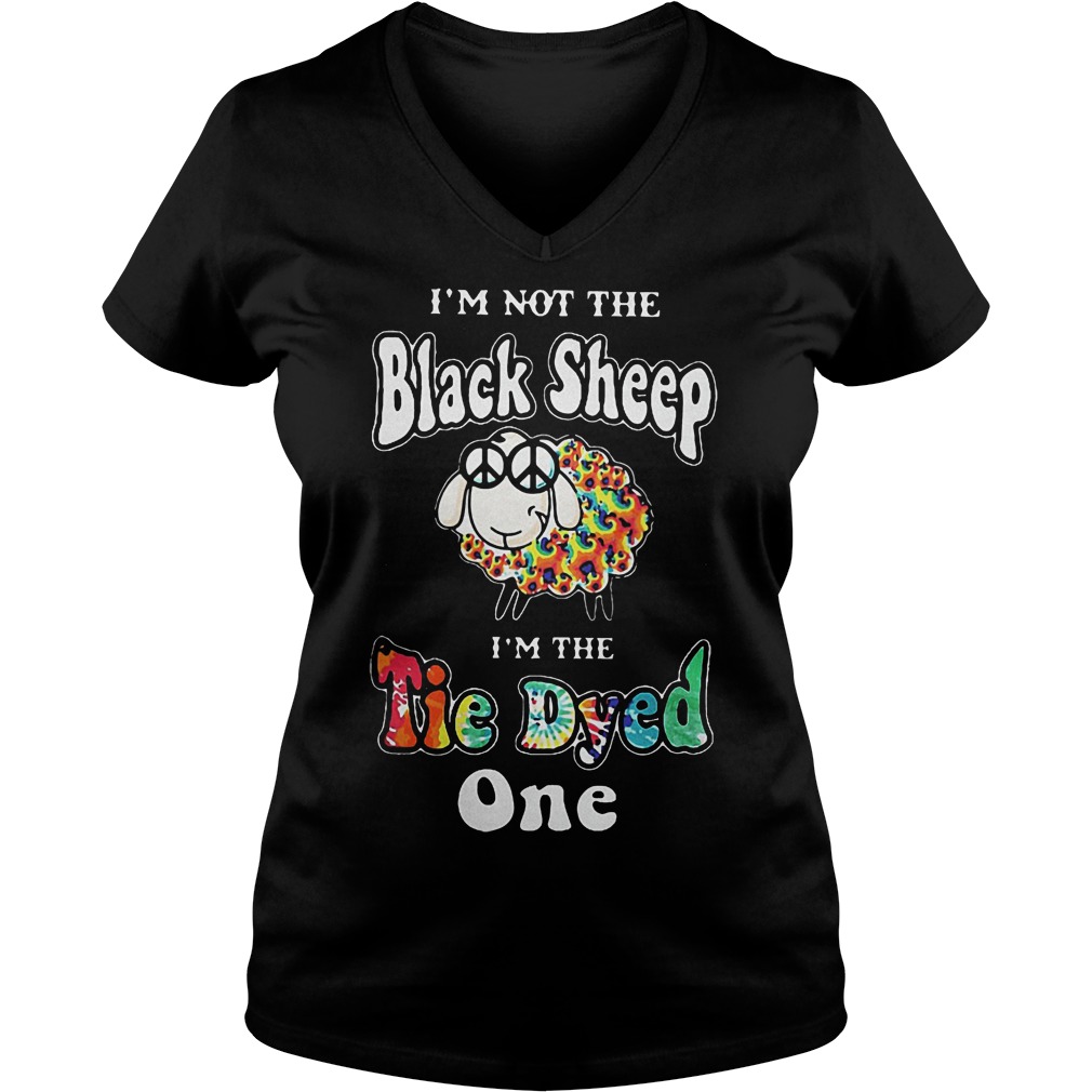 I'm Not The Black Sheep I'm The Tie Dyed One V Neck