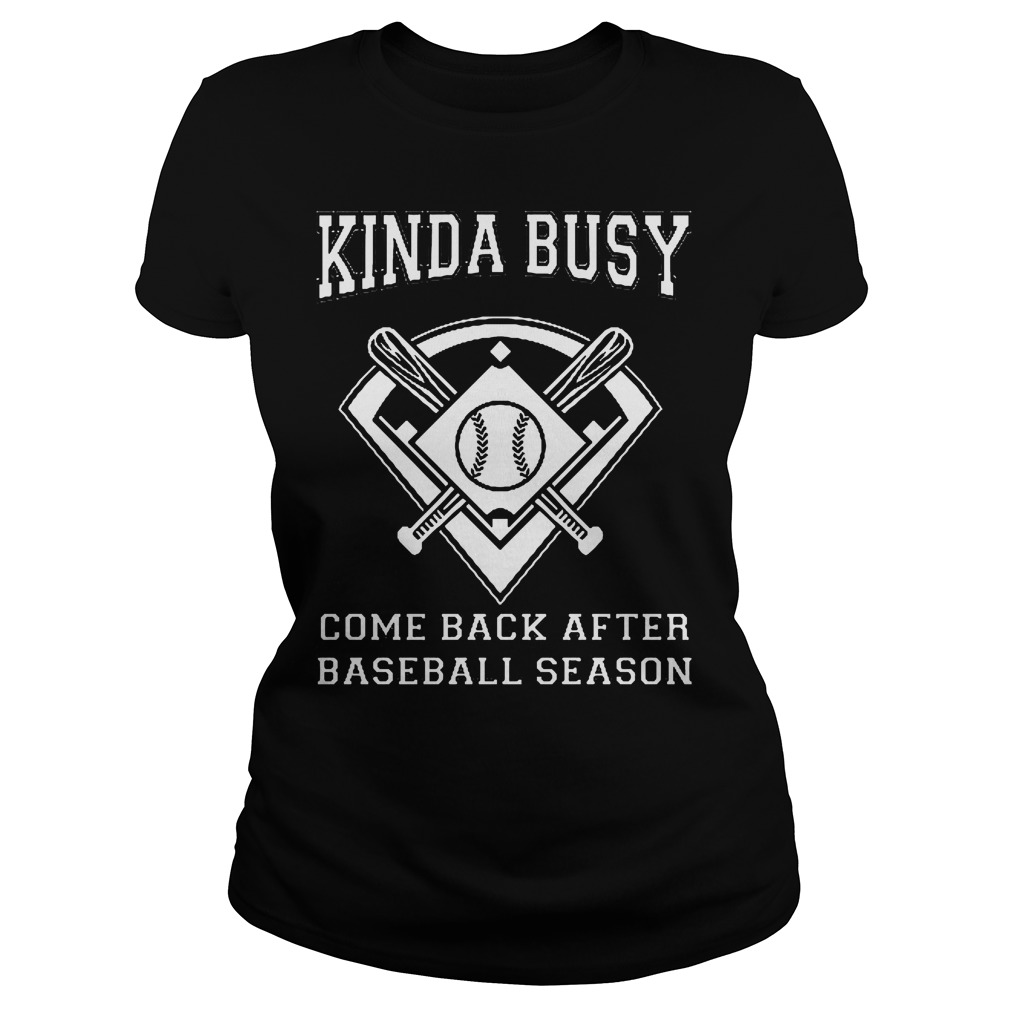 Kinda Busy Come Back After Baseball Season Ladies