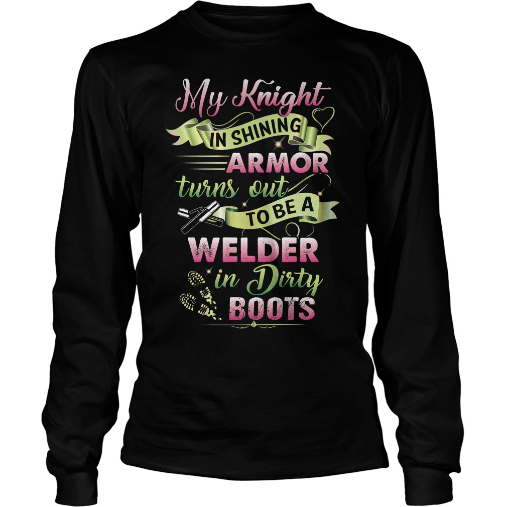 My Knight In Shining Armor Turns Out Longsleeve