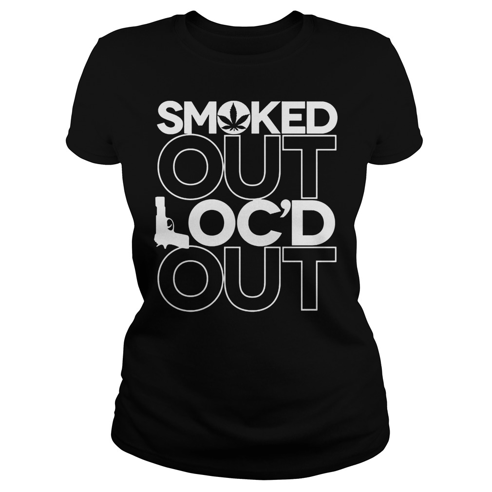 Smoke Out Loc'd Out Ladies Tee